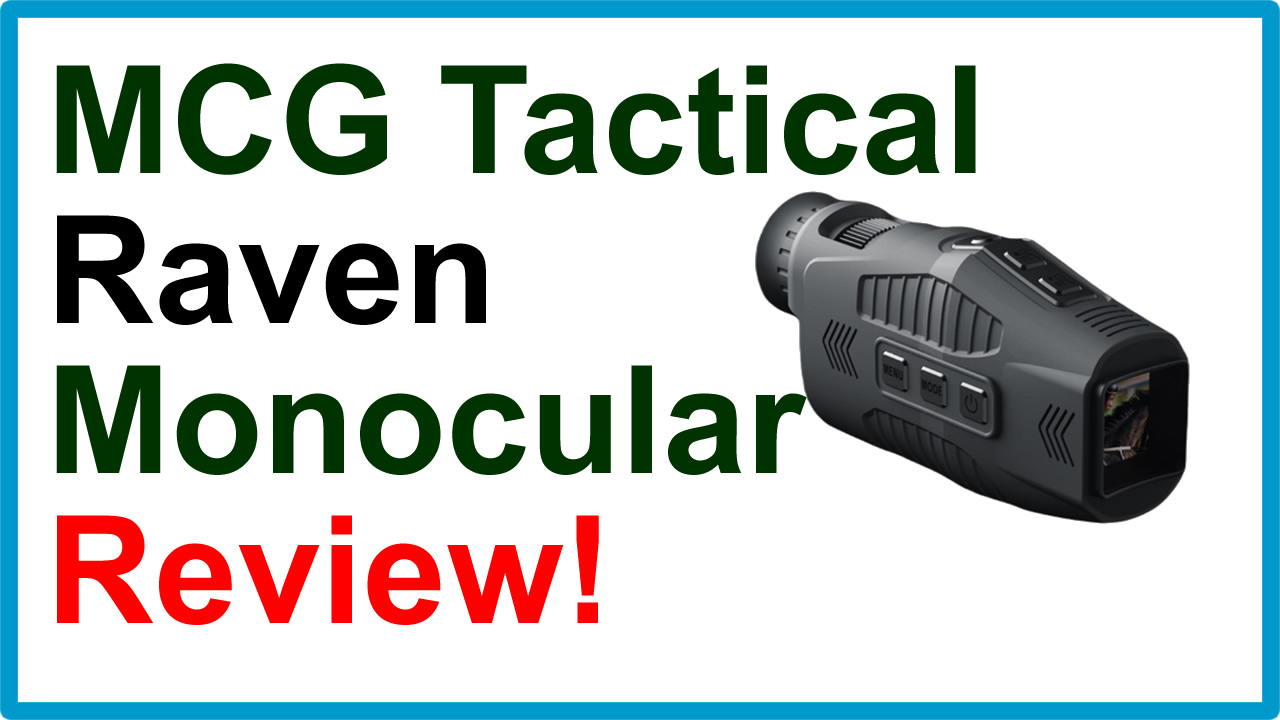 Raven IR Monoscope Reviews: Tactical Clarity from Mcg Night Vision Gear